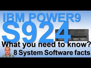 POWER9 Scale-Out Server S924 8 facts on System Software