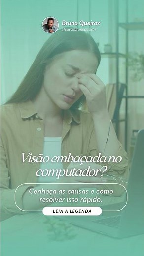 Visão embaçada no computador? Conheça as causas e como resolver isso rápido.