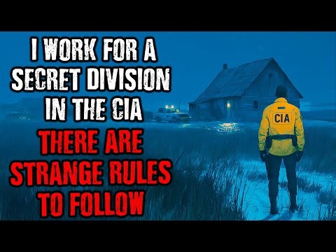 I work for a Secret Division in the CIA, There Are STRANGE RULES to follow!