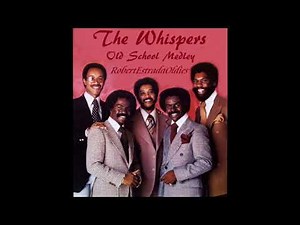 The Whispers Old School Medley