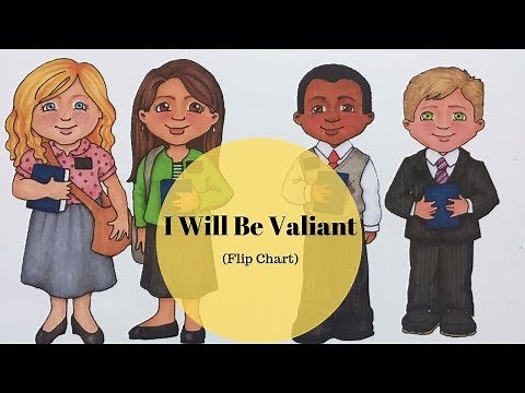 I Will Be Valiant (Flip Chart) Illustrations by Susan Fitch