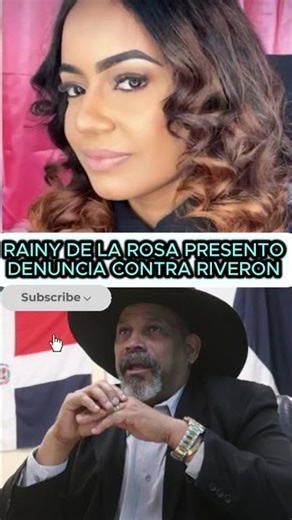 RAINY DE LA ROSA PRESENTO DENUNCIA CONTRA RIVERON