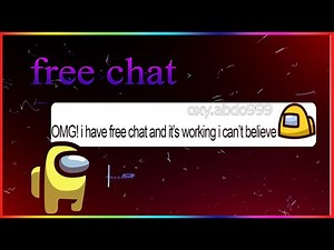 how to get free chat in among us without login in pc (easy tutorial)