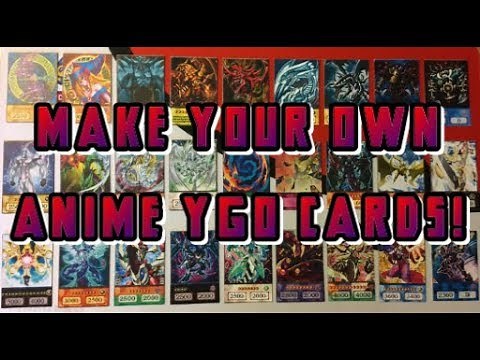 YGO DIY: Making Your Own Anime Cards [Dark Magician/Neos/Stardust Dragon +More]!