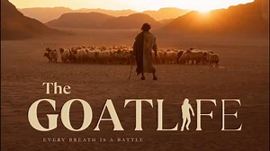 فیلم هندی و ضد سعودی «زندگی بز» (The Goat Life)