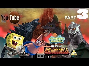 Youtube Poop SpongeBob Terror of Mechagodzilla! part 3