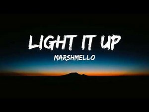 Marshmello, Tyga, Chris Brown - Light It Up (Lyrics Video/Lyrics)