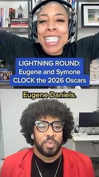 LIGHTNING ROUND: Eugene and Symone CLOCK the 2026 Oscars
