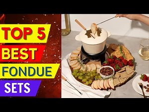 Top 5 Fondue Sets Every Foodie Needs - Best Fondue Set 2026