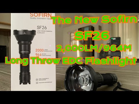 New Sofirn SF26 Long Throw Flashlight review with Beamshots
