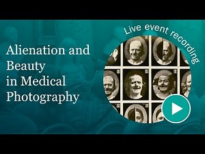 Lauren Barnett - Alienation and Beauty in Medical Photography