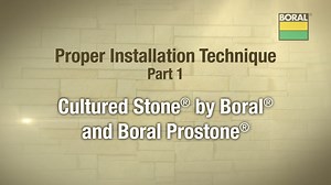 Cultured Stone® by Boral® Installation Tips