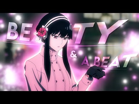 『Beauty And A Beat 💞 Yor Forger Edit』[ 1K Special ] 4K