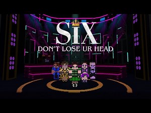 "Don’t Lose Ur Head" from SIX The Musical Minecraft (NEW VERSION)