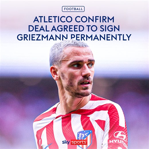 92K views · 3.4K reactions | Atletico Madrid have confirmed an agreement for the permanent signing of Antoine Griezmann from Barcelona ✍️ | Sky Sports | Facebook