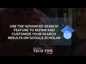 How to Use Customized Google Scholar Search for Efficient Academic Research | Teacher's Guide