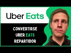 Cómo Convertirse en Uber Eats Repartidor