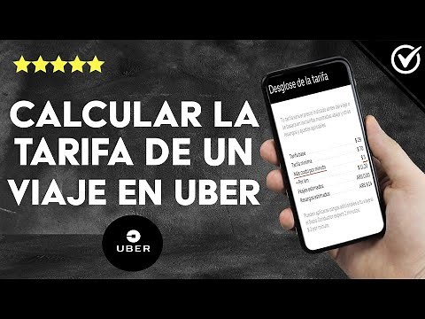 ¿Cómo calcular la tarifa de un viaje en UBER? - Factores que se toman en cuenta