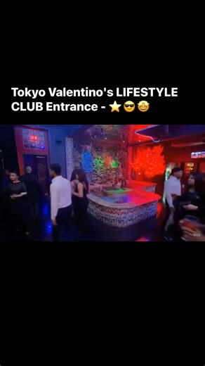 Tokyo Valentino's LIFESTYLE CLUB Entrance- ⭐️🤩 | Tokyo Lifestyle Club