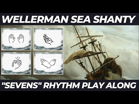 Wellerman Sea Shanty - SEVENS Rhythm Play Along