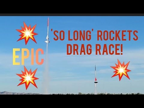 Estes 'SO LONG' Model Rocket Launch: EPIC DRAG RACE #rocketry