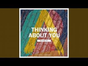 Thinking About You (Festival Mix)