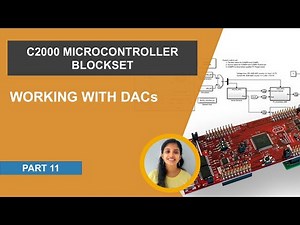 How to Work with DACs on C2000 MCUs | C2000 Microcontroller Blockset, Part 11