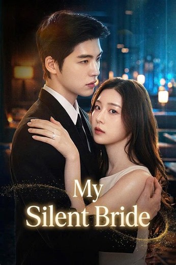 My Silent Bride | Korea Drama - FULL MOVIE ☑️ - Eng Sub