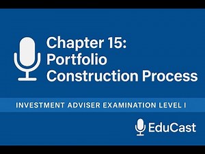 Chapter 15: Portfolio Construction Process