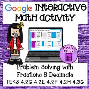 Fractions and Decimals Models TEKS 4.2G 4.2E 4.2F 4.2H 4.3G Digital Activity