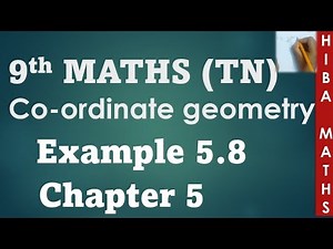 9th maths chapter 5 example 5.8 | coordinate geometry | tn samacheer hiba maths