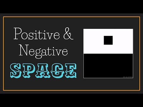 Intro to Positive & Negative Space