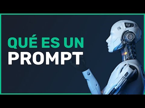 💭😃💭 Qué es un PROMPT ❔❔ - Aprende más sobre IA