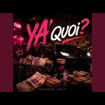 Ya’ Quoi?