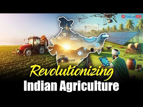 Revolutionizing Indian Agriculture | 7 PM Highlights ForumIAS