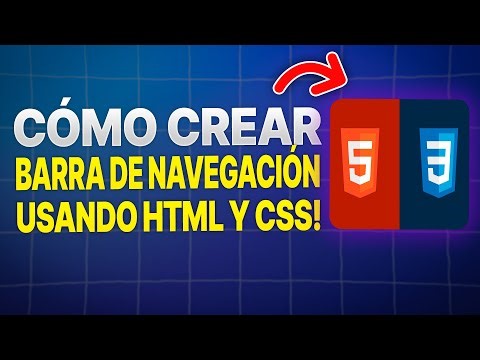 Cómo Crear Una Barra De Navegación Usando HTML Y CSS (2026)