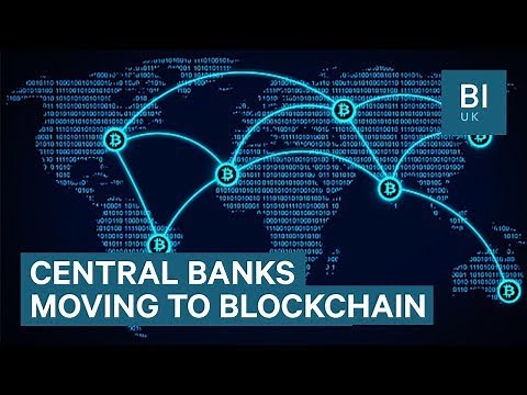 Why central banks are experimenting with blockchain