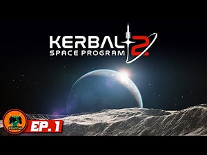 KERBAL SPACE PROGRAM 2 // EP. 1 - MIS PRIMEROS COHETES 🚀 (NO SALEN BIEN💥)