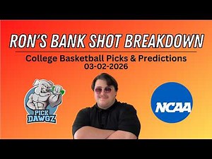 College Basketball Picks & Predictions Today 3/2/26 | Ron's Bank Shot Breakdown