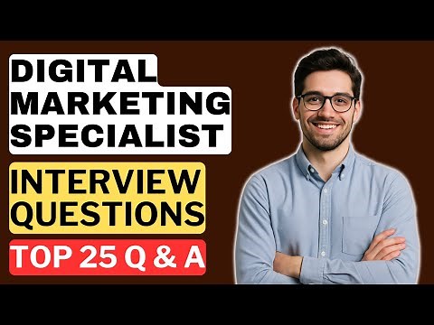 Digital Marketing Specialist Interview Questions & Answers | How to Pass the Interview