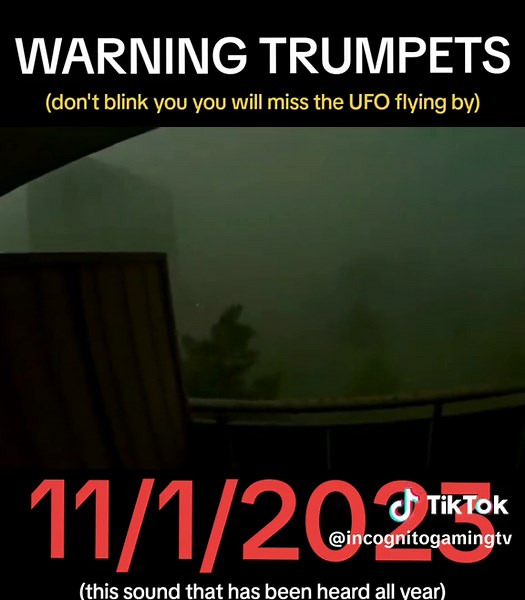 WARNING TRUMPETS 11/1/2023: DON'T BLINK OR YOU WILL MISS A MASSIVE OBJECT FLYING BY AT CLOSE RANGE! THIS SOUND HAS BEEN HEARD IN REMOTE PLACES ALL OVER THE WORLD STARTING AROUND MARCH OR THIS YEAR! WHAT ARE YOUR THOUGHTS? GET RIGHT WITH GOD OR GET LEFT BY HIM! #fyp #viralvideo #viraltiktok #scary #ufo #endtimes #foryourpage #judgement #trumpet