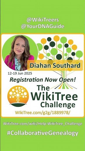 🌳 WIKITREE CHALLENGE #5: REGISTRATION NOW OPEN! 🧬 ‪@YourDNAGuide‬