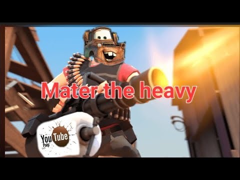 Mater the heavy (youtube poop) [warning loud sounds ahead ]