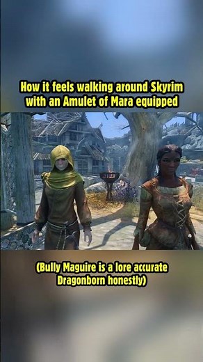 How it feels walking around Skyrim with an Amulet of Mara equipped! #skyrim