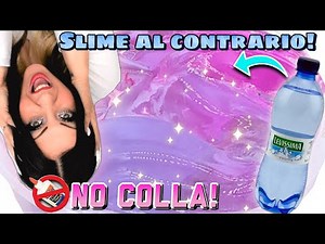 SLIME senza COLLA e senza ACIDO BORICO! Slime fatto al CONTRARIO! *assurdo* || BARBARA DOMINICI💖