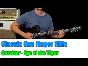 Classic One Finger Riffs: Survivor - Eye of the Tiger