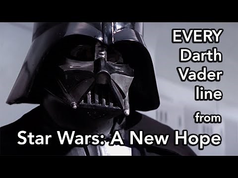 EVERY Darth Vader line from Star Wars: A New Hope