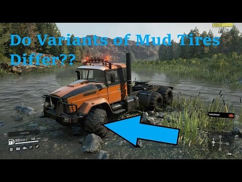 SnowRunner: Do Variants of Mud Tires Make a Big Difference?