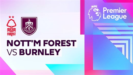 Nott'm Forest vs Burnley - Full Match | Premier League 2025/26