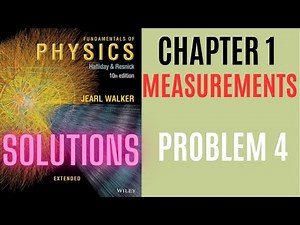 Fundamentals of physics chapter 1 solutions | Halliday resnick solutions | problem 4 solutions